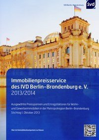 Immobilienpreisservice 2013 des IVD Berlin-Brandenburg