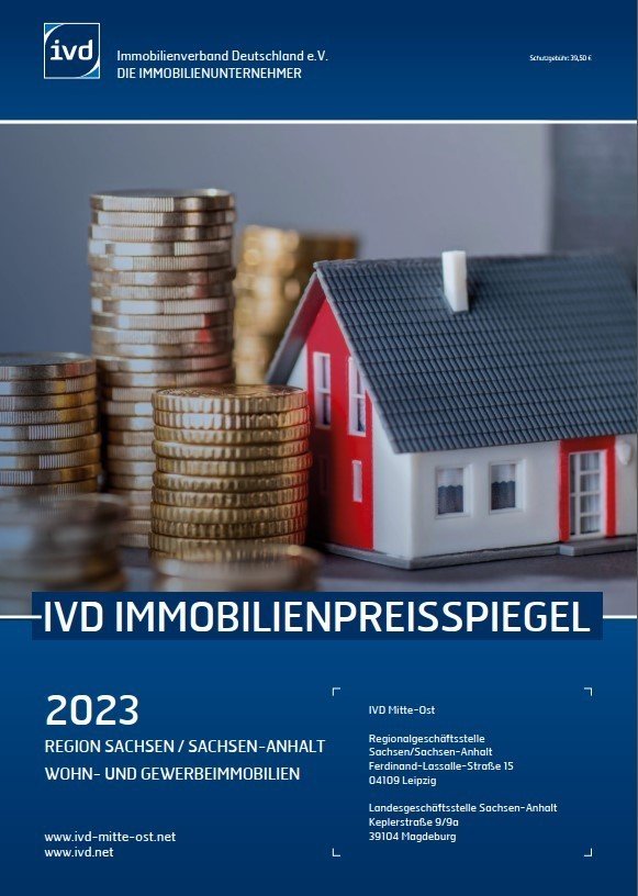 IVD Immobilien-Preisspiegel Region Sachsen / Sachsen-Anhalt Wohn- und Gewerbeimmobilien